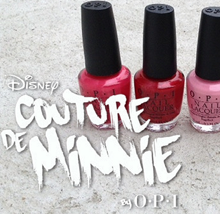 Review: O.P.I 'Couture de Minnie' Collection