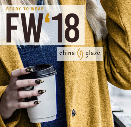 China Glaze's Fall 2018 'Ready To Wear' Collection is Coming!